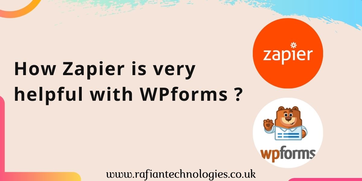 How Zapier with WPforms is very helpful